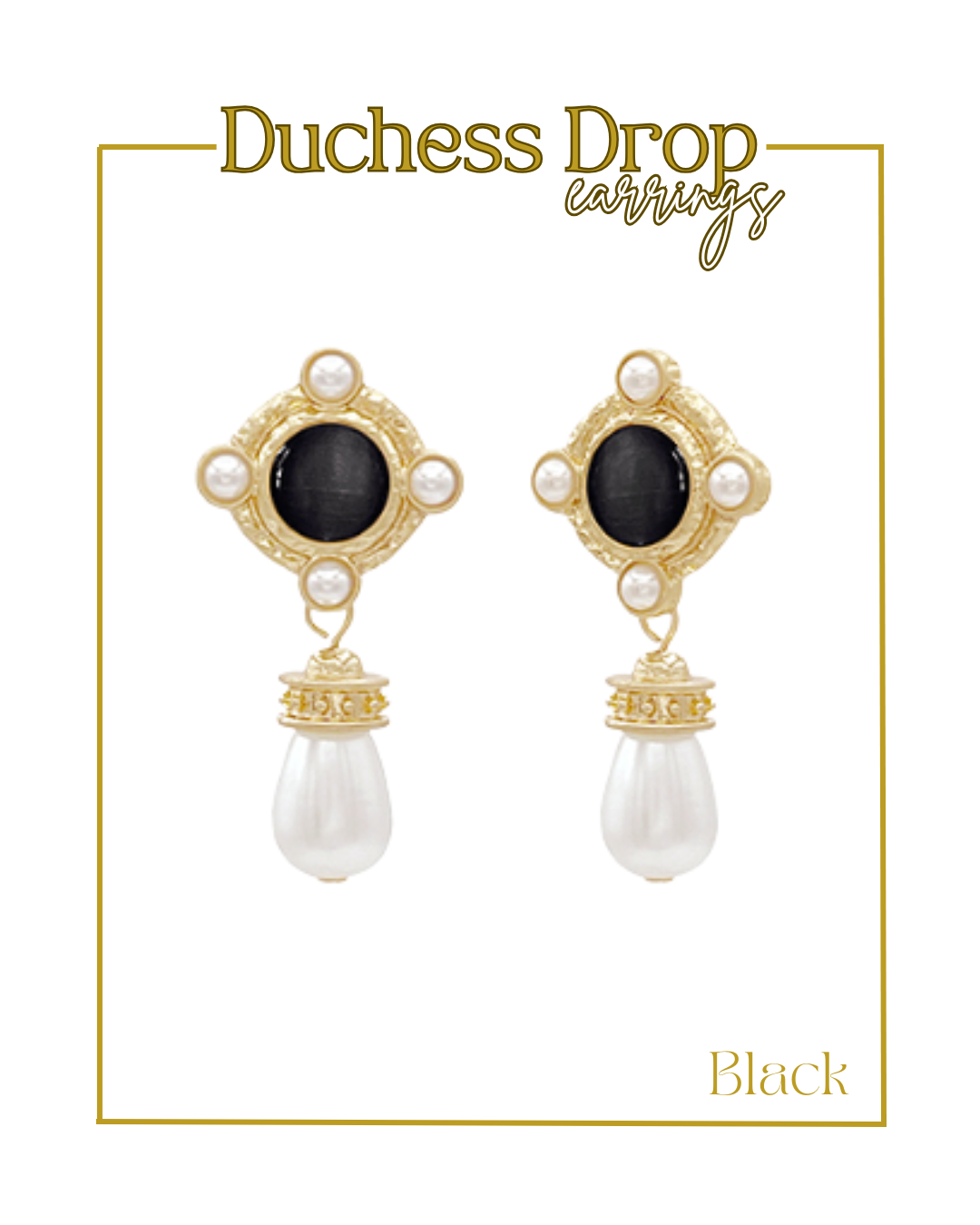 Duchess Drop Earrings-Earrings-Golden Stella-The Village Shoppe, Women’s Fashion Boutique, Shop Online and In Store - Located in Muscle Shoals, AL.