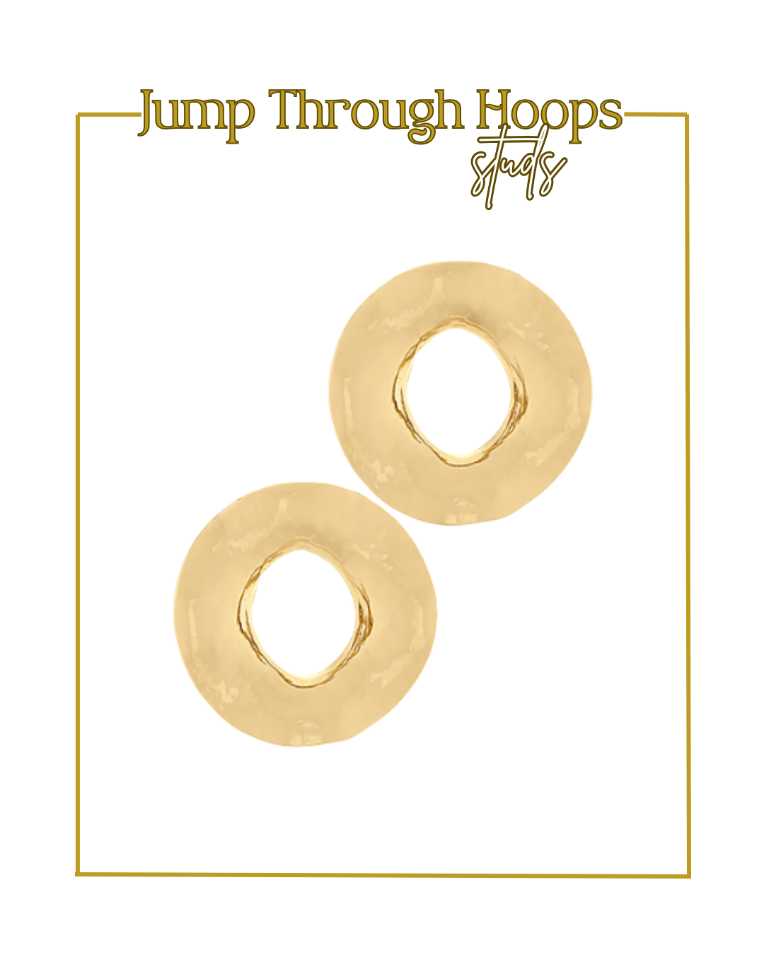 Jump Through Hoops Studs-Earrings-Golden Stella-The Village Shoppe, Women’s Fashion Boutique, Shop Online and In Store - Located in Muscle Shoals, AL.